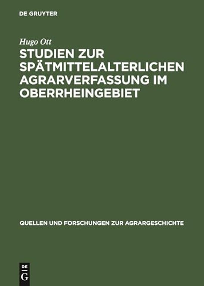 Studien zur spätmittelalterlichen Agrarverfassung im Oberrheingebiet