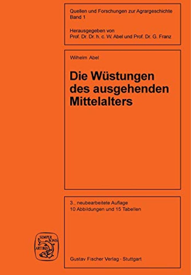 Die Wüstungen des ausgehenden Mittelalters