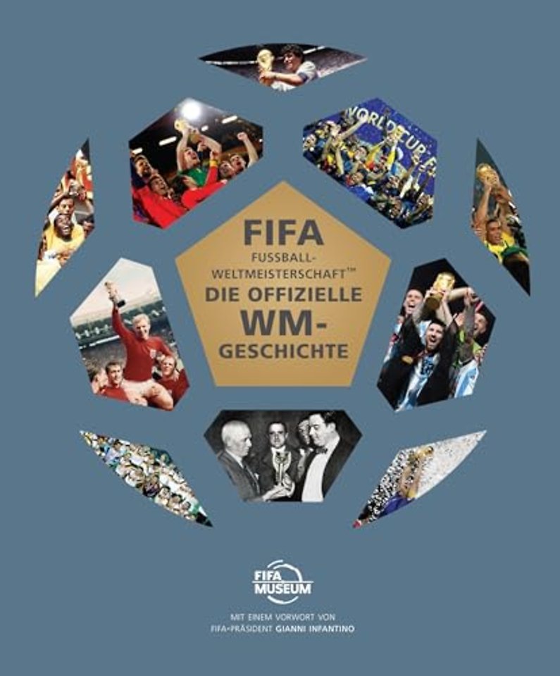 FIFA Fussball-Weltmeisterschaft(TM) - Die offizielle WM-Geschichte