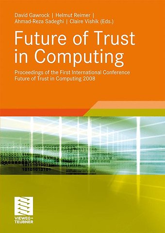 Future of Trust in Computing
