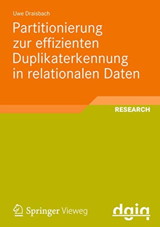 Partitionierung zur effizienten Duplikaterkennung in relationalen Daten