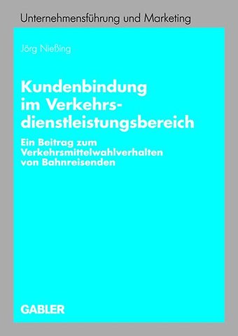 Kundenbindung im Verkehrsdienstleistungsbereich