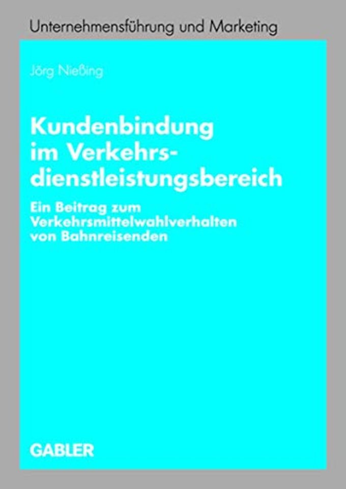 Kundenbindung im Verkehrsdienstleistungsbereich
