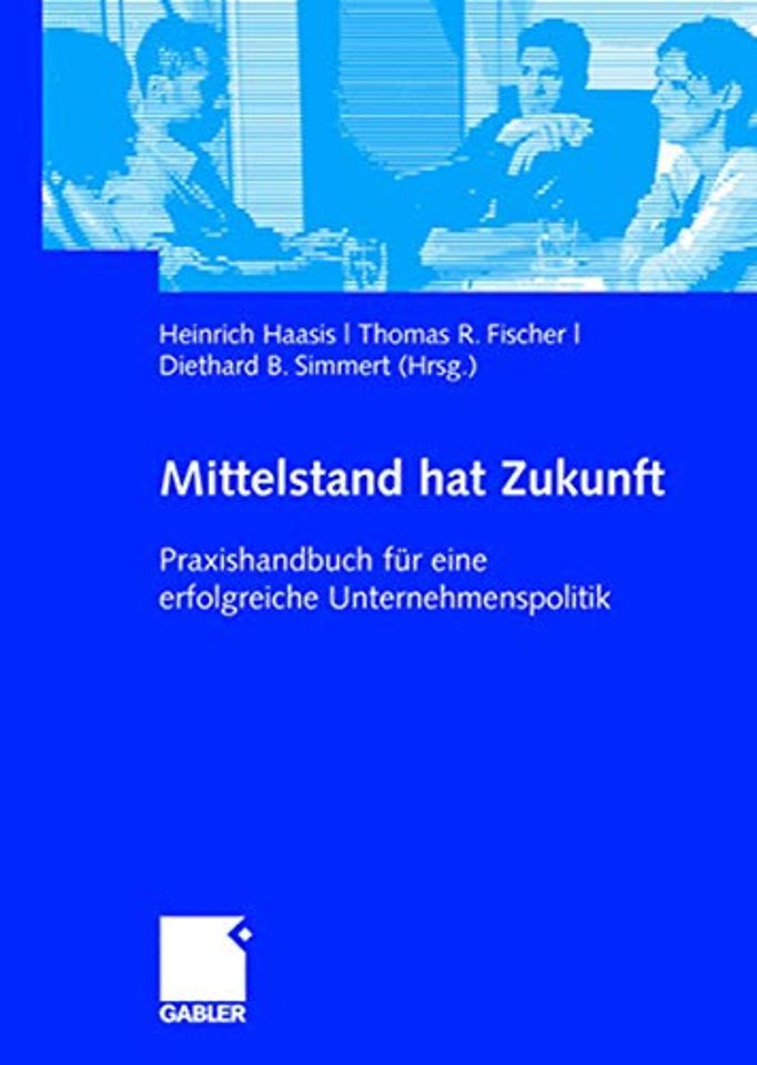 Mittelstand hat Zukunft
