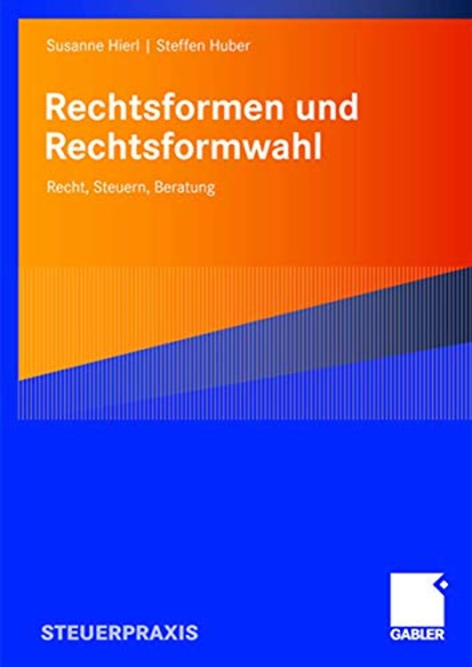 Rechtsformen und Rechtsformwahl
