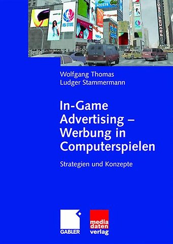 In-Game Advertising - Werbung in Computerspielen