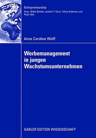 Werbemanagement in jungen Wachstumsunternehmen
