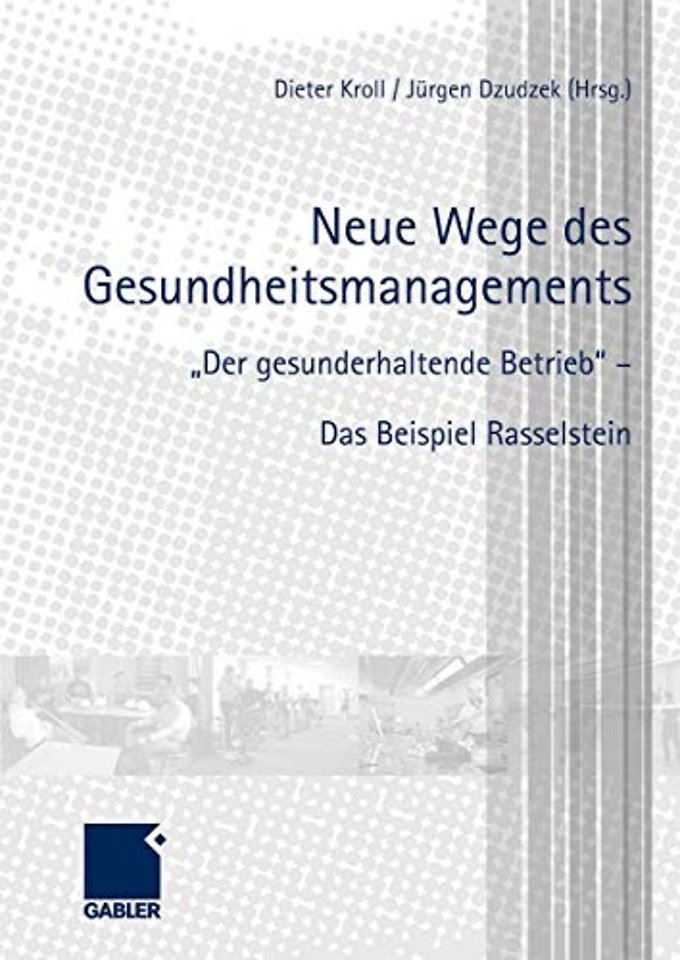 Neue Wege des Gesundheitsmanagements