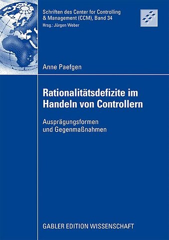 Rationalitätsdefizite im Handeln von Controllern