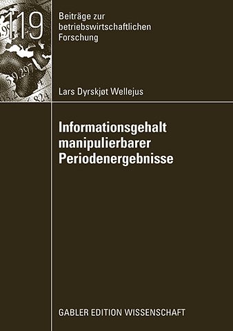 Informationsgehalt manipulierbarer Periodenergebnisse