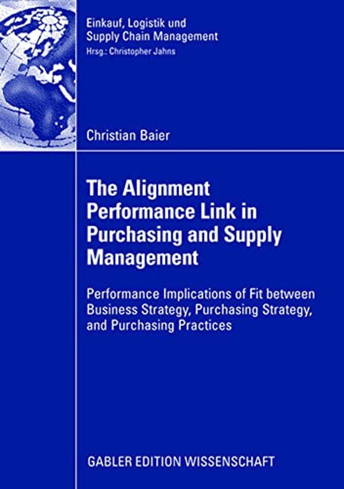 The Alignment Performance Link in Purchasing and Supply Management