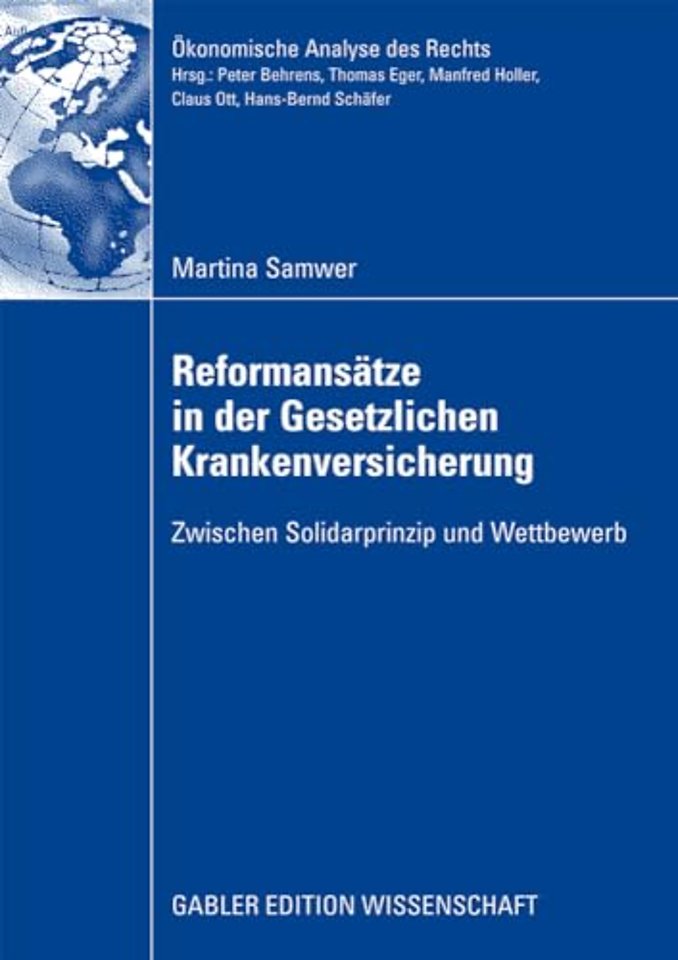 Reformansätze in der Gesetzlichen Krankenversicherung