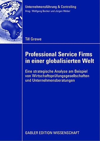 Professional Service Firms in einer globalisierten Welt