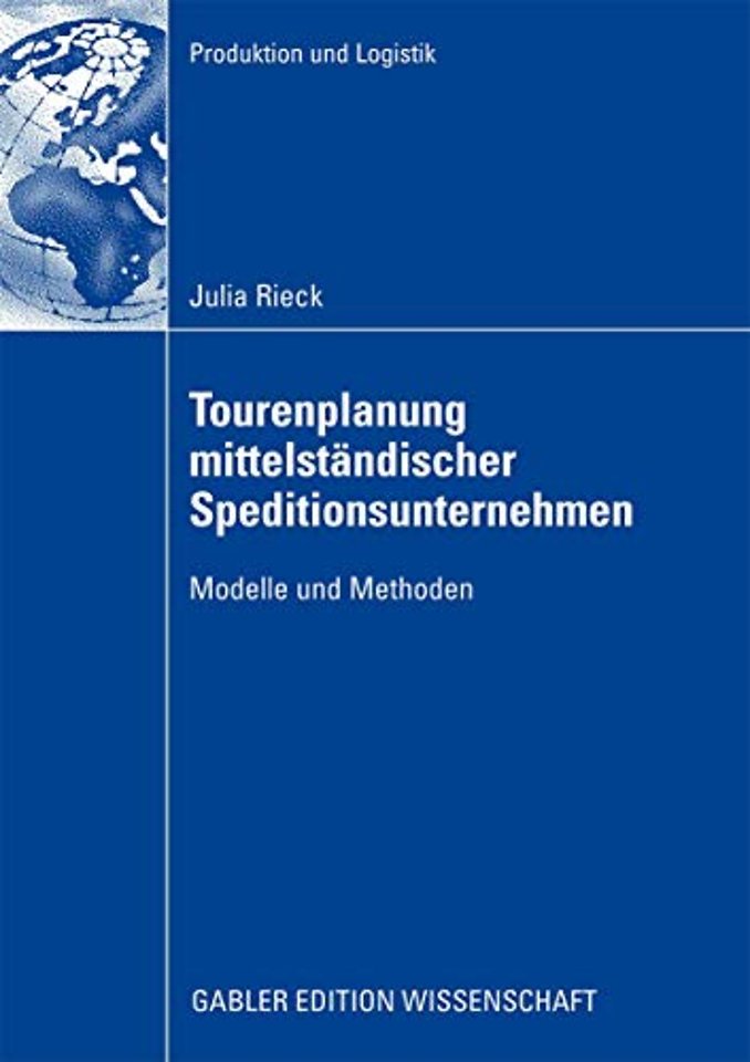 Tourenplanung mittelständischer Speditionsunternehmen