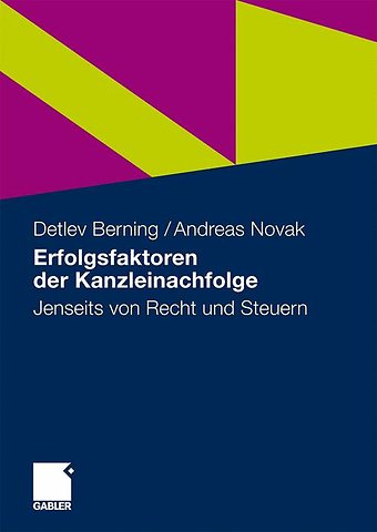 Erfolgsfaktoren der Kanzleinachfolge