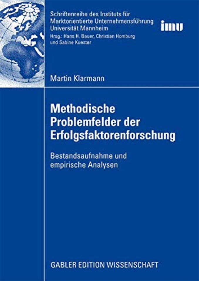 Methodische Problemfelder der Erfolgsfaktorenforschung