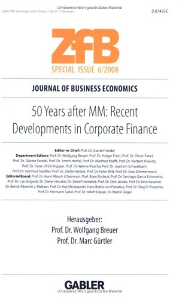50 Years after MM: Recent Developments in Corporate Finance