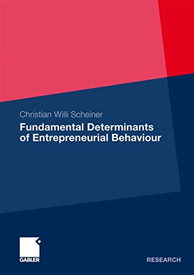 Fundamental Determinants of Entrepreneurial Behaviour