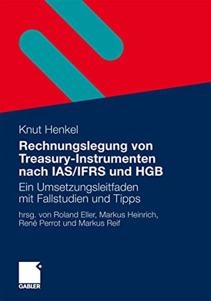 Rechnungslegung von Treasury-Instrumenten nach IAS/IFRS und HGB