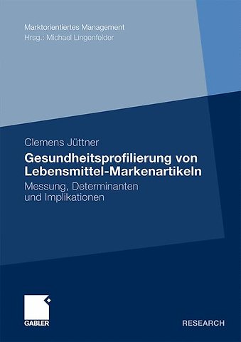Gesundheitsprofilierung von Lebensmittel-Markenartikeln