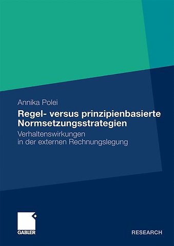 Regel- versus prinzipienbasierte Normsetzungsstrategien