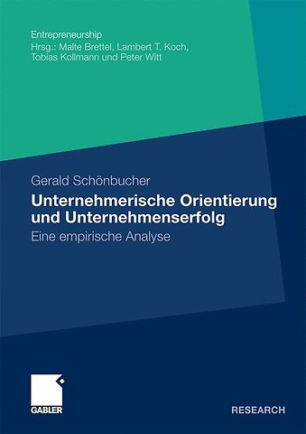 Unternehmerische Orientierung und Unternehmenserfolg