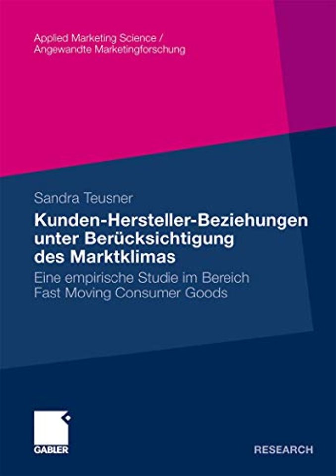 Kunden-Hersteller-Beziehungen unter Berücksichtigung des Marktklimas