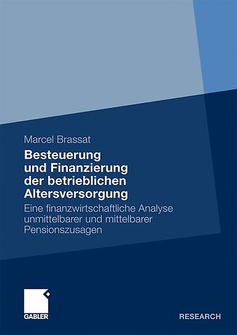 Besteuerung und Finanzierung der betrieblichen Altersversorgung