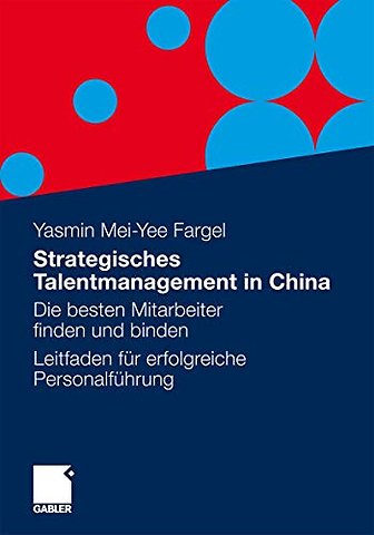 Strategisches Talentmanagement in China