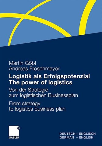 Logistik als Erfolgspotenzial - The power of logistics