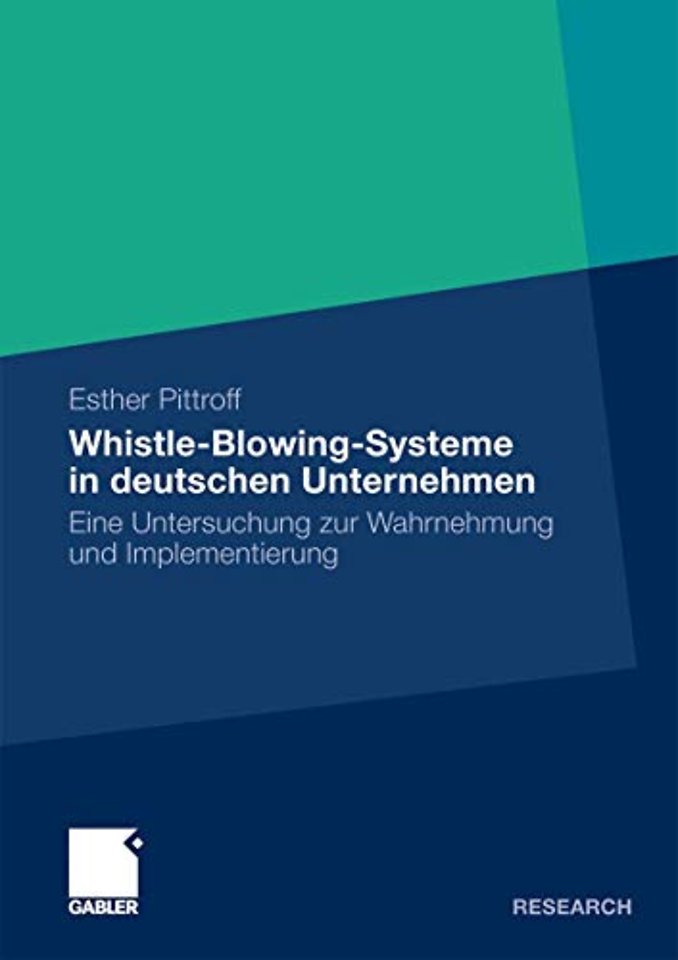 Whistle-Blowing-Systeme in deutschen Unternehmen