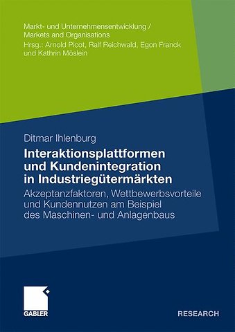 Interaktionsplattformen und Kundenintegration in Industriegütermärkten