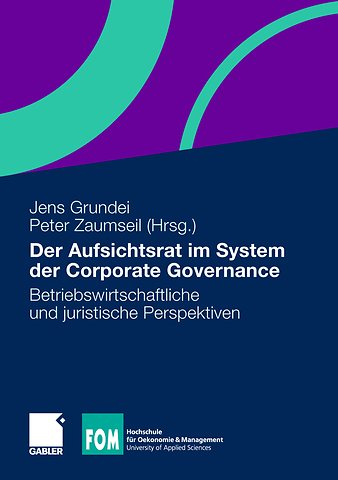 Der Aufsichtsrat im System der Corporate Governance