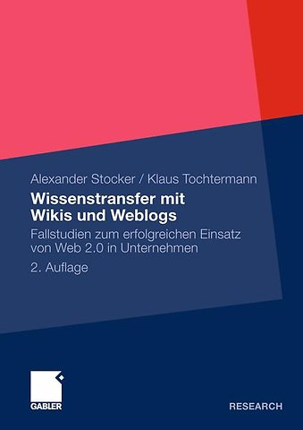 Wissenstransfer mit Wikis und Weblogs