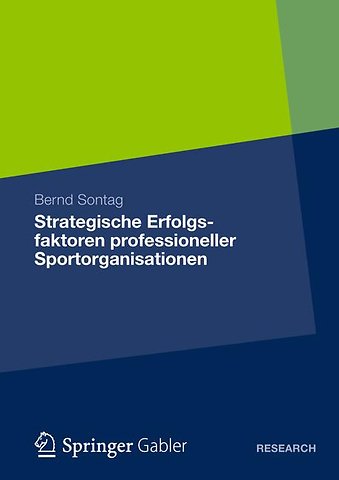 Strategische Erfolgsfaktoren professioneller Sportorganisationen
