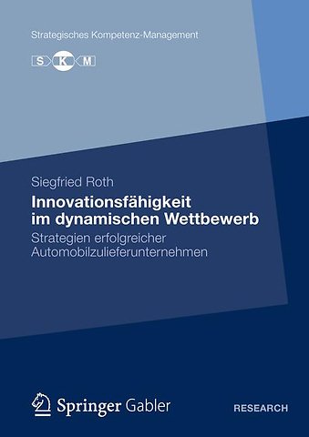Innovationsfähigkeit im dynamischen Wettbewerb