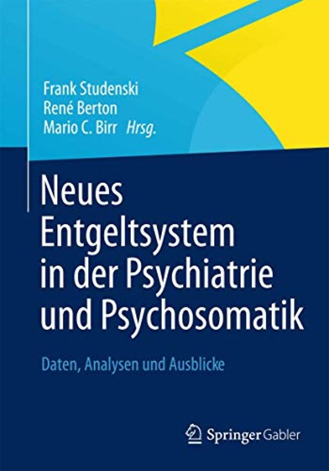 Neues Entgeltsystem in der Psychiatrie und Psychosomatik