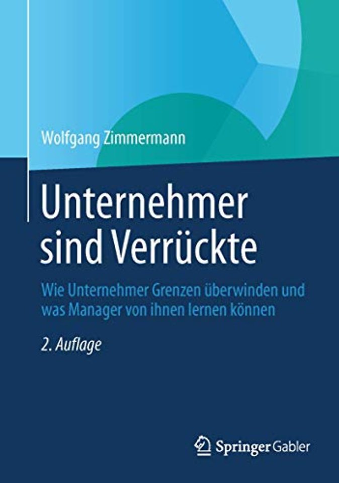 Unternehmer sind Verrückte