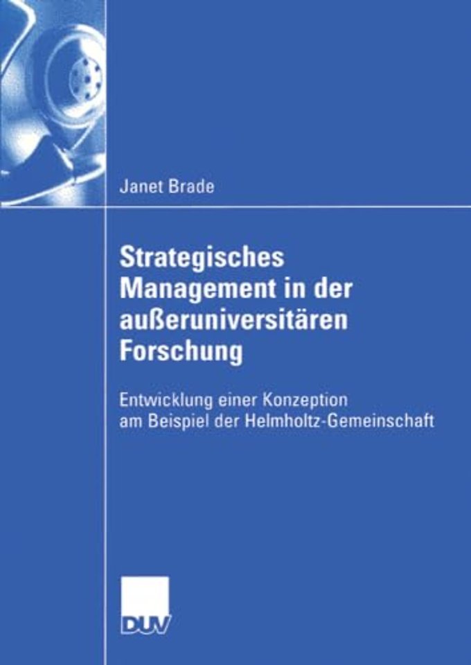 Strategisches Management in der außeruniversitären Forschung