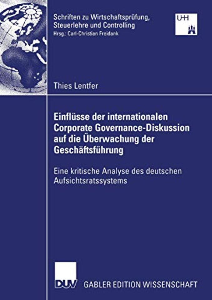 Einflüsse der internationalen Corporate Governance-Diskussion auf die Überwachung der Geschäftsführung