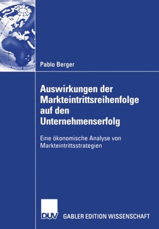 Auswirkungen der Markteintrittsreihenfolge auf den Unternehmenserfolg