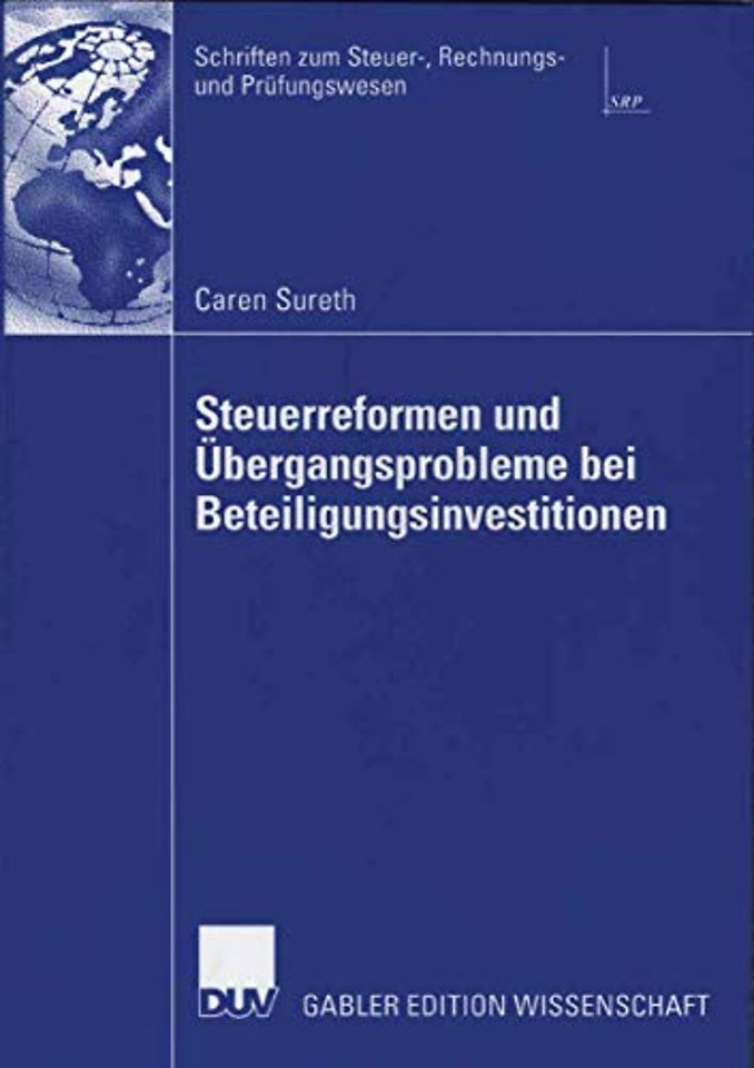 Steuerreformen und Übergangsprobleme bei Beteiligungsinvestitionen