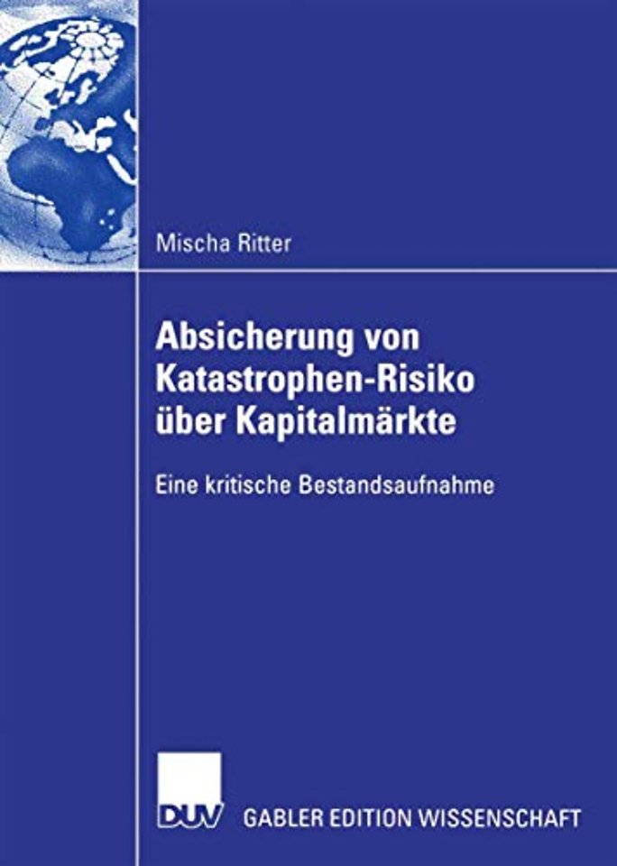 Absicherung von Katastrophen-Risiko über Kapitalmärkte