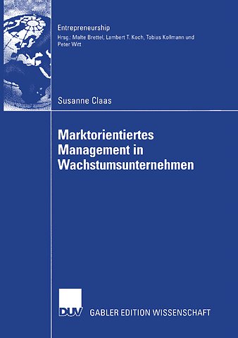 Marktorientiertes Management in Wachstumsunternehmen