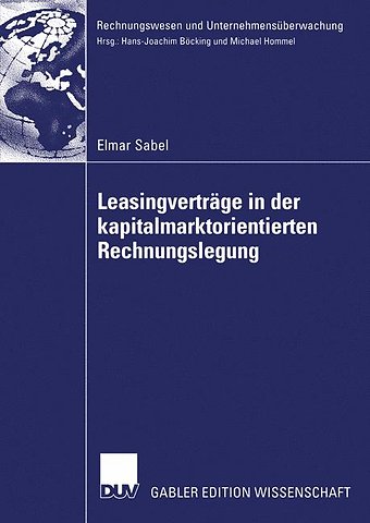 Leasingverträge in der kapitalmarktorientierten Rechnungslegung