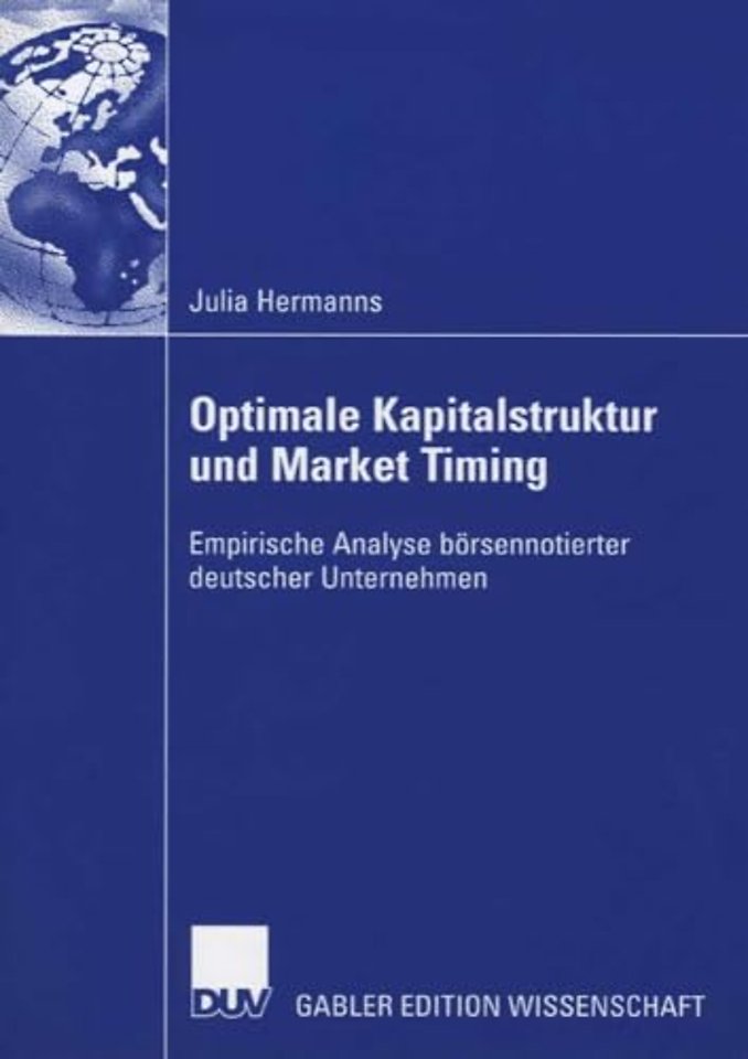 Optimale Kapitalstruktur und Market Timing