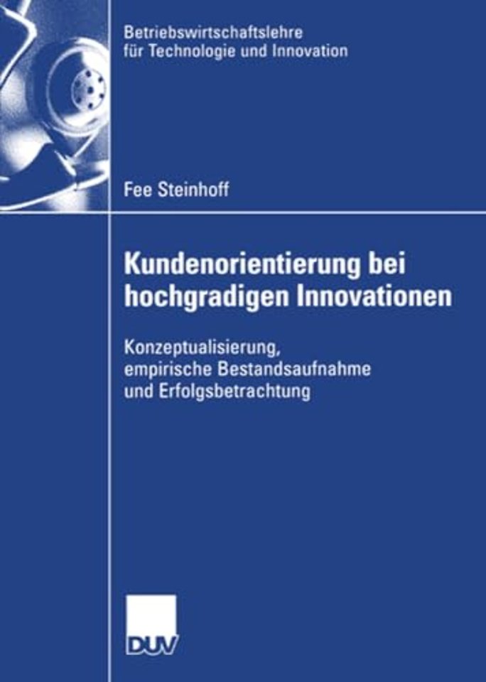 Kundenorientierung bei hochgradigen Innovationen