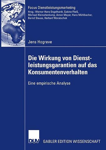 Die Wirkung von Dienstleistungsgarantien auf das Konsumentenverhalten
