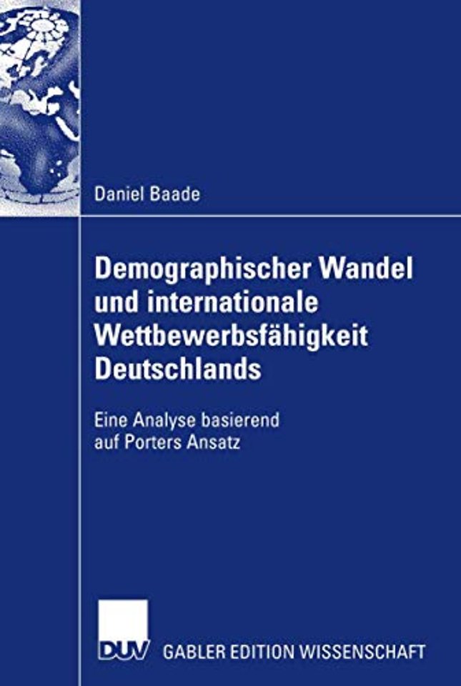 Demographischer Wandel und internationale Wettbewerbsfähigkeit Deutschlands