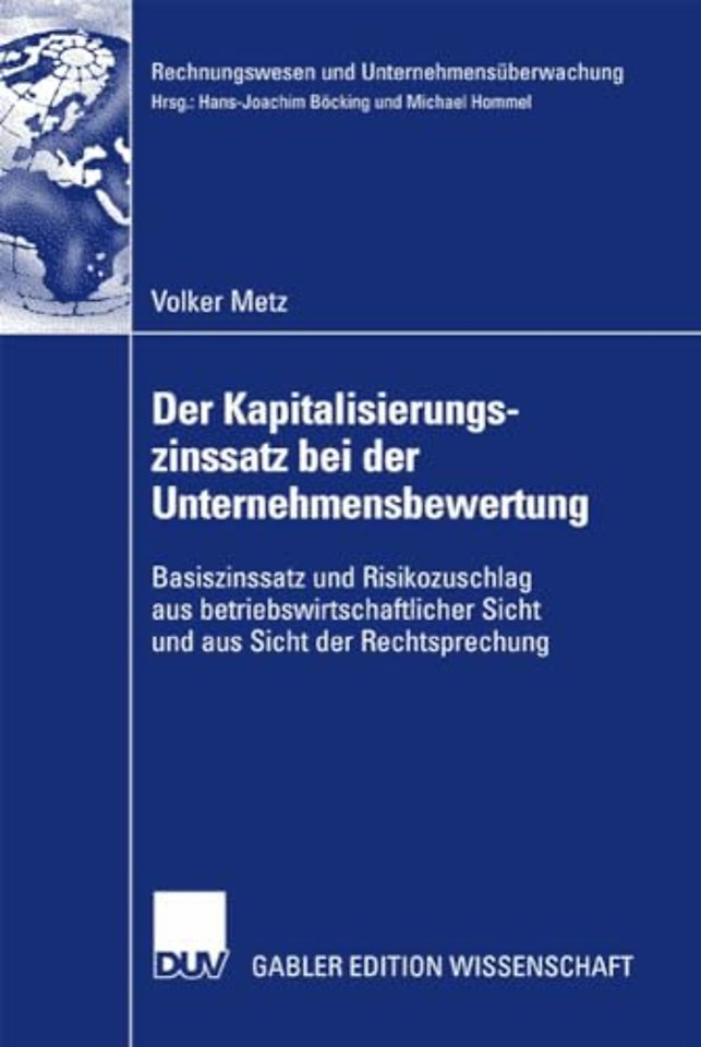 Der Kapitalisierungszinssatz bei der Unternehmensbewertung